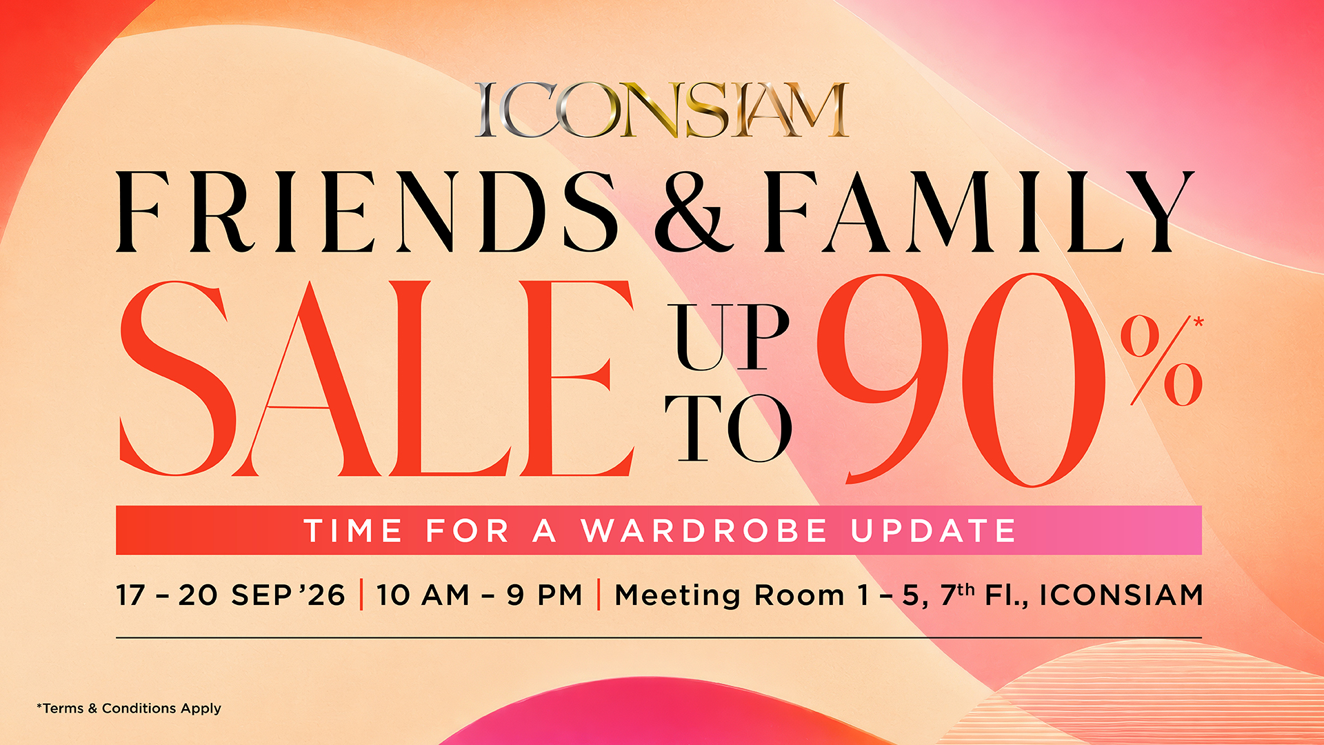 ไอคอนสยาม จัดงานมหาปรากฏการณ์แฟชั่นเซลล์แห่งปี “ICONSIAM Friends & Family Sale 2026” ขนทัพกว่า 22 แบรนด์ดังระดับโลก ลดสูงสุด 90% ระหว่างวันที่ 17 – 20 กันยายน 2569